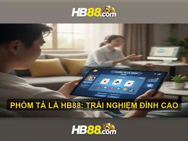 hb88: Nền tảng cá cược trực tuyến phổ biến tại Việt Nam Giao diện nhà cái hoàn hảo